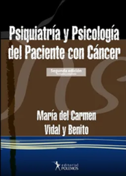 [7278] Psiquiatría y psicología del paciente con cáncer / María del Carmen Vidal y Benito ; y la colaboración de Daniela Telias, Cristian Garay