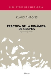 [7290] Práctica de la dinámica de grupos : ejercicios y técnica / Klaus Antons