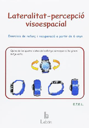 [7674] Lateralitat-percepció visoespacial : exercisis de reforç i recuperació a partir de 6 anys