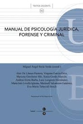 [7675] Manual de psicología jurídica, forense y criminal / Miguel Ángel Soria Verda (coord.) ; Alex De Llanza Herrera ... [et al.]