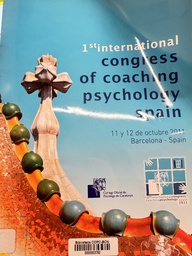 [7712] First Intarnational Congress of Coaching Psychology Spain : 11 y 12 de octubre 2011, Barcelona 