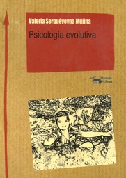 [7738] Psicología evolutiva / Valeria Serguéyevna Mújina