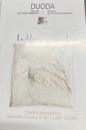 [7755] La Diferència sexual Textos escogidos Revista Duoda 2/30 (1991-2006) / María-Milagros Rivera Garretas, Elisa Varela i Rodríguez