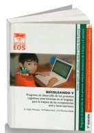 [9068] Becoleando V :  programa de desarrollo de los procesos cognitivos intervinientes en el lenguaje, para la mejora de las competencias oral y lecto-escritora : nivel óptimo: desde 5º curso de Ed. Primaria / José Luis Galve Manzano, Manuel Trallero Sanz, José Miguel Moreno Ojeda