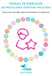 [9137] Manual de ejercicios de psicología positiva aplicada : ejercicios sencillos para incrementar el bienestar / Dafne Cataluña Sesé, coordinadora ; colaboradores, María Teresa Sánchez Gallardo ... [et al.].
