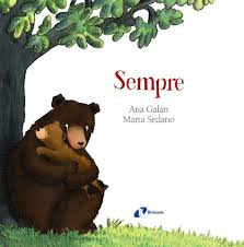 [9463] Sempre / Ana Galán, Marta Sedano ; traducció: Núria Riera