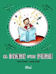 [9650] El diari d'en Pere / text de: Laia Comas, il·lustracions de Clara Valés