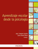 [9729] Aprendizaje escolar desde la psicología / coordinadores José I. Navarro Guzmán y Carlos Martín Bravo ; [autores, Manuel Acosta Contreras ... et al.]