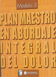 [10123] Plan maestro en abordaje integral del dolor : módulo 3