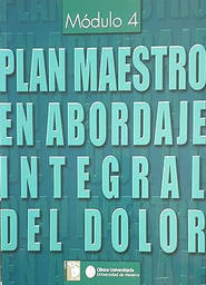 [10124] Plan maestro en abordaje integral del dolor : módulo 4