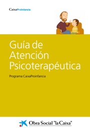 [10424] Guia d'atenció psicoterapèutica : Programa CaixaProinfància / [autoria: Grup de recerca PSITIC de la Universitat Ramon Llull de Barcelona : Lluís Botella i Jordi Longás (Coords.) ; Jordi Riera ... (et al.)]
