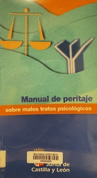 [10642] Manual de peritaje sobre malos tratos psicológicos / coordinación técnica, Dirección General de la Mujer; [autores, José Navarro Góngora ... et al.]