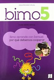 [10778] Bimo aprende con Samuel por qué debemos cooperar / Elena Mateo Ortega