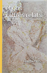[11135] El gos i altres relats / Eulàlia Ruiz Farré