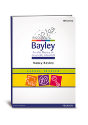 [11386] Bayley : escalas Bayley de desarrollo infantil-III / Nancy Bayley