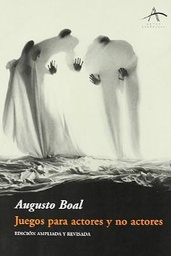 Juegos para actores y no actores : teatro del oprimido / Augusto Boal