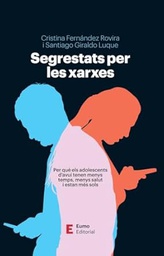 Segrestats per les xarxes / Cristina Fernández Rovira, Santiago Giraldo Luque