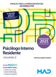 Manual para la preparación del examen PIR : psicológo interno residente : volumen 2 / autoras: Mónica Casado Persona, Rocío Clavijo Gamero
