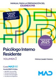 Manual para la preparación del examen PIR : psicológo interno residente : volumen 3 / autoras: Mónica Casado Persona, Rocío Clavijo Gamero