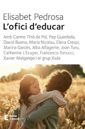 L'Ofici d'educar / Elisabet Pedrosa; amb Carme Thió de Pol [i 11 més]