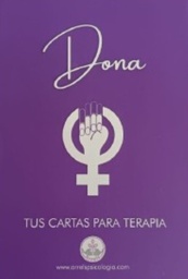 Dona : tus cartas para terapia / Sandra López Gallego