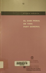 El Codi penal de 1995 : part general