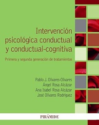 Intervención psicológica conductual y conductual-cognitiva : primera y segunda generación de tratamientos