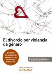 El Divorcio por violéncia de género / [consejo de redacción: Javier Moscoso del Prado Muñoz [i 14 més]