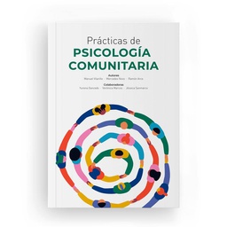 Prácticas de Psicología comunitaria / Manuel Vilariño ; Mercedes Novo i Ramón Arce