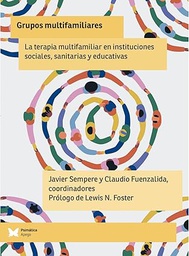 Grupos multifamiliares / coordinadores, Javier Sempere, Claudio Fuenzalida