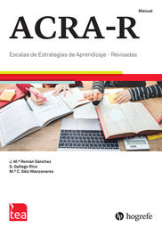 ACRA-R: escalas de estrategias de aprendizaje - revisadas / José-María Román Sánchez, Sagrario Gallego Rico , María Consuelo Sáiz Manzanares