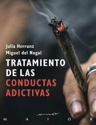 Tratamiento de las conductas adictivas / Julia Herranz, Miguel del Nogal