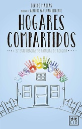 Hogares compartidos / Olvido Macías ; prólogo de Alberto San Juan Llorente